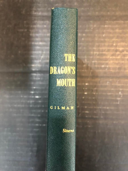 1954 THE DRAGON'S MOUTH BY LASELLE GILMAN (HARDBACK BOOK)