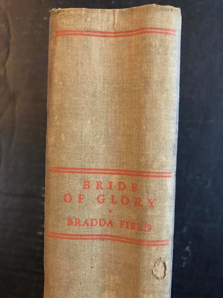 1942 BRIDE OF GLORY BY BRADDA FIELD