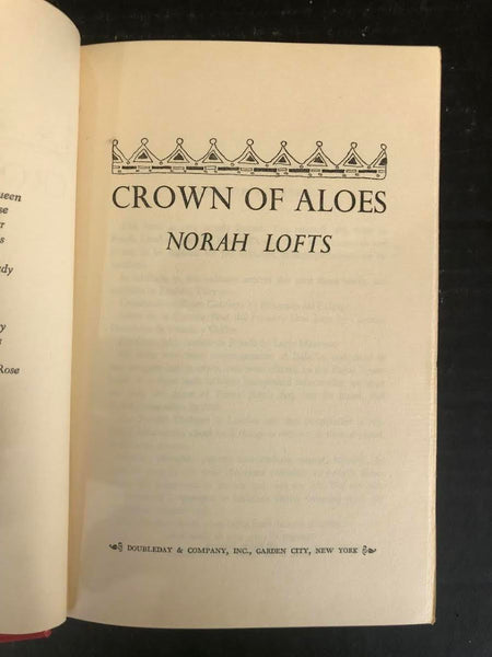 1974 CROWN OF ALOES BY NORAH LOFTS (HARDBACK BOOK WITH DUST JACKET)