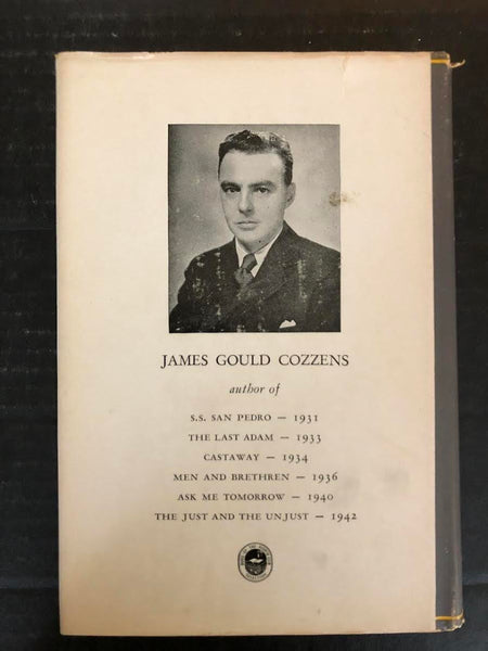 1942 THE JUST AND THE UNJUST BY JAMES GOULD COZZENS