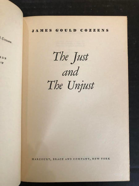 1942 THE JUST AND THE UNJUST BY JAMES GOULD COZZENS