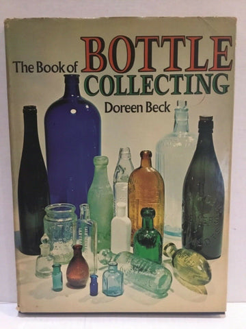 1974, The Book of Bottle Collecting, Doreen Beck