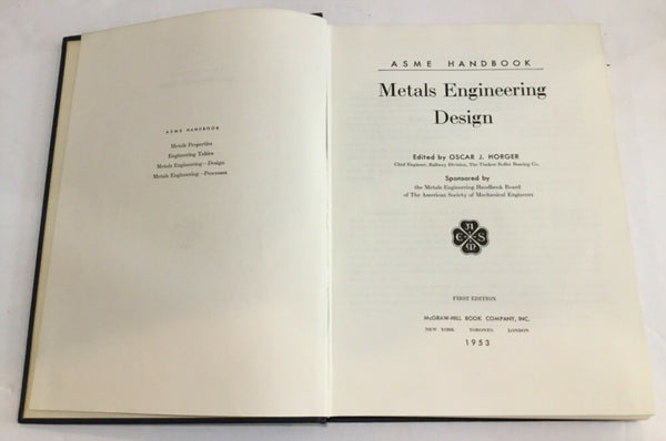 1953, Metals Engineering Design, Oscar J. Horger, 1st Edition