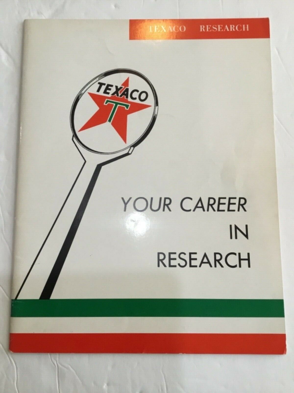 TEXACO: YOUR CAREER IN RESEARCH THE TEXACO COMPANY