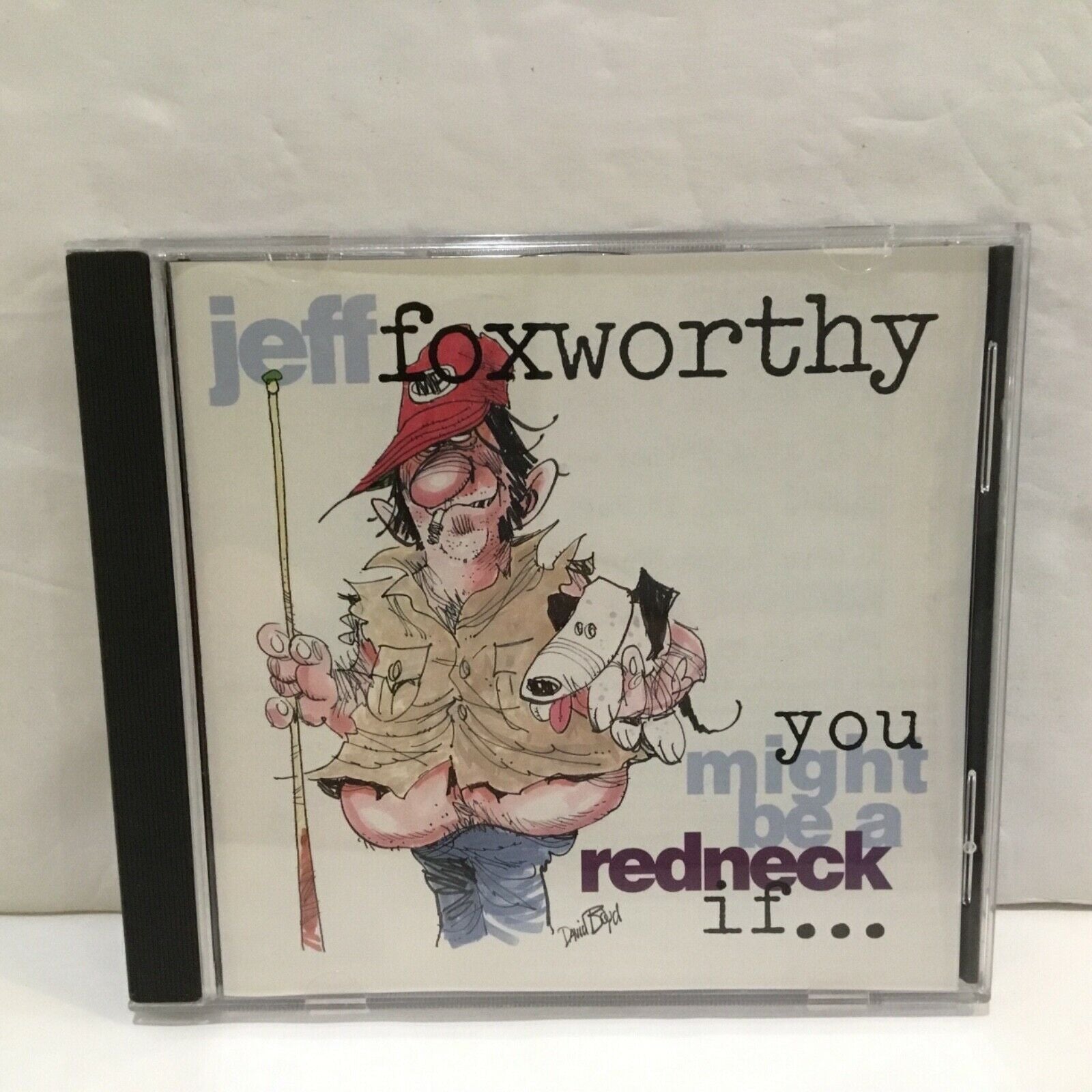 1993, You Might Be a Redneck If...Jeff Foxworthy CD