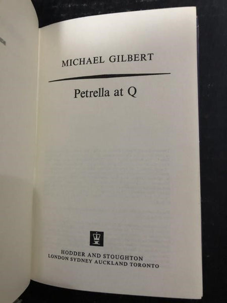 1977 PETRELLA AT Q BY MICHAEL GILBERT (FIRST EDITION HARDBACK BOOK)